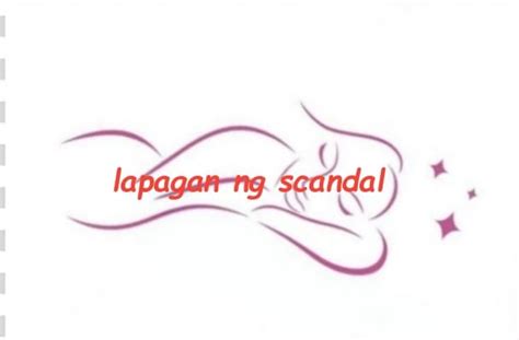 lapagan ng scandal|@lapagan.